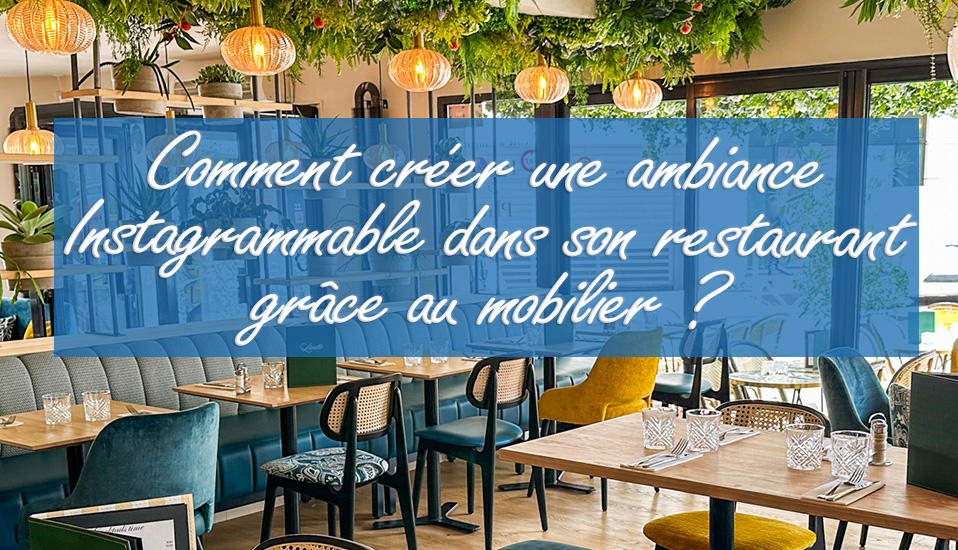Ambiance instagrammable